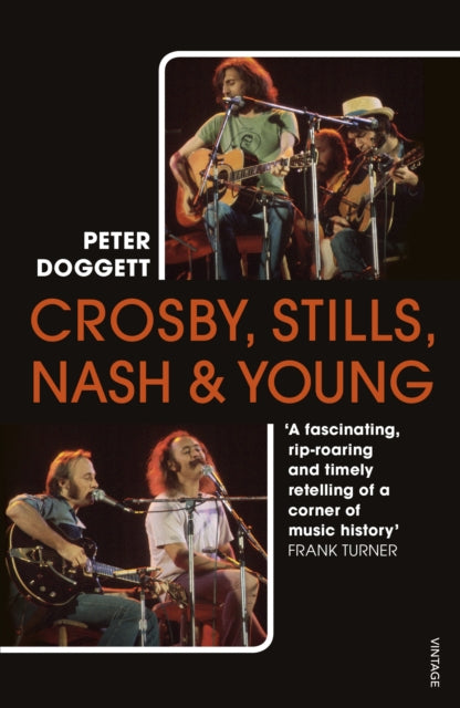 Book cover of: Crosby, Stills, Nash & Young. By: Peter Doggett