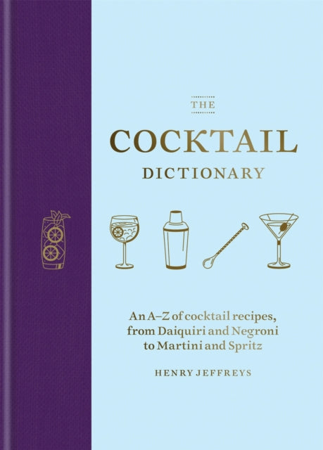 Book cover of: Cocktail Dictionary. By: Henry Jeffreys
