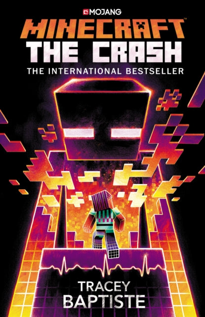 Minecraft: The Crash, An Official Minecraft Novel 9781784758660 Tracey Baptiste