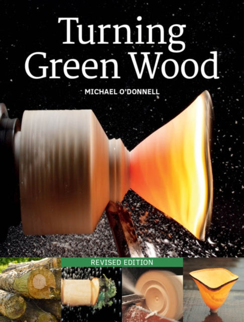 Book cover of: Turning Green Wood. By: Michael O'Donnell