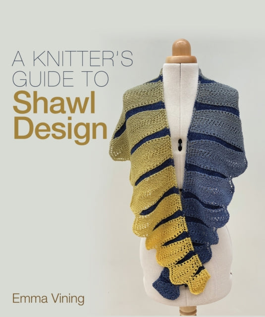 Book cover of: Knitter's Guide to Shawl Design. By: Emma Vining