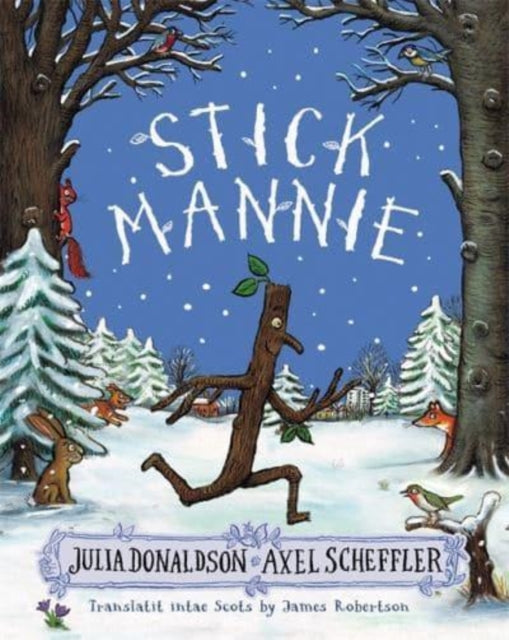 Book cover of: Stick Mannie. By: Julia Donaldson