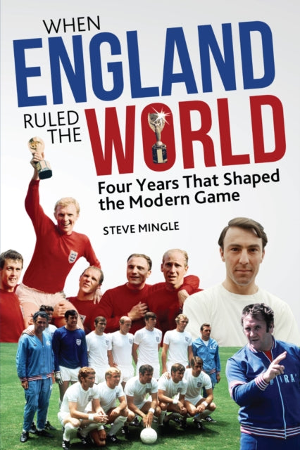 Book cover of: When England Ruled the World. By: Mingle Steve