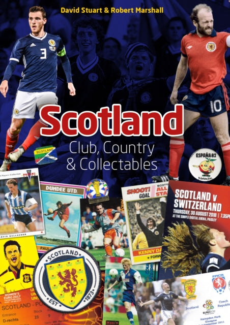 Book cover of: Scotland: Club; Country & Collectables. By: David Stuart