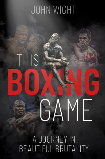Book cover of: This Boxing Game. By: John Wight