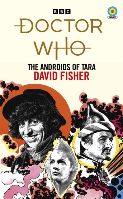 Book cover of: Doctor Who: The Androids of Tara (Target Collection). By: TBC