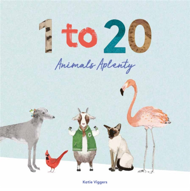 Book cover of: 1 to 20 Animals Aplenty. By: Katie Viggers