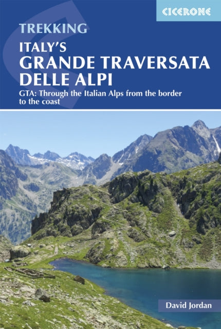 Book cover of: Italy's Grande Traversata delle Alpi. By: Jordan, David