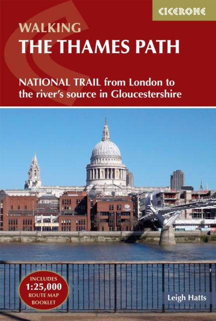 Thames Path, National Trail from London to the river's source in Gloucestershire 9781786311481 Leigh Hatts