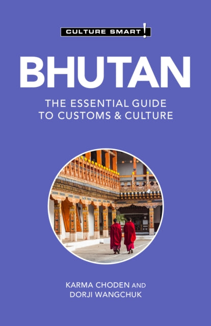Book cover of: Bhutan - Culture Smart!. By: Karma Choden