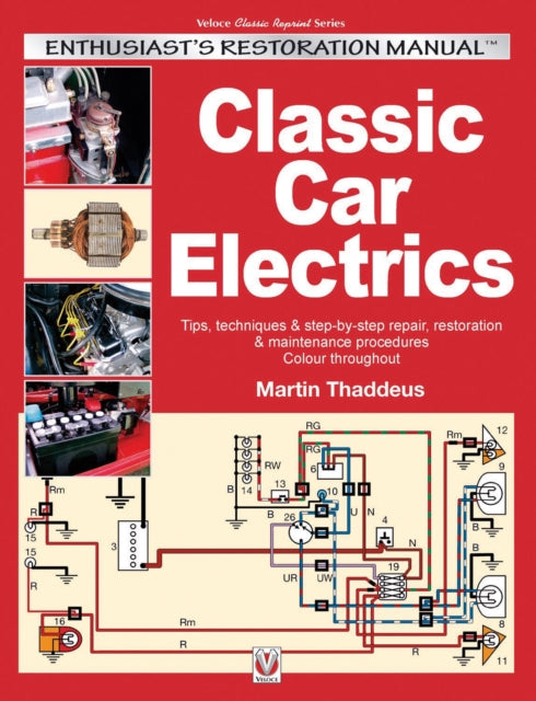 Book cover of: Classic Car Electrics. By: Martin Thaddeus