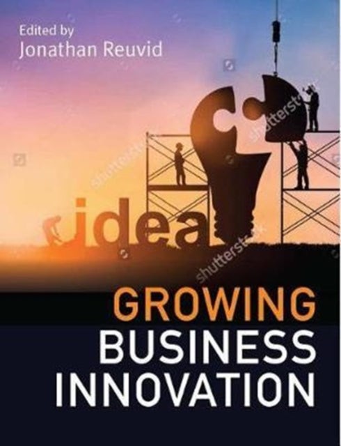 Book cover of: Growing Business Innovation. By: Jonathan Reuvid
