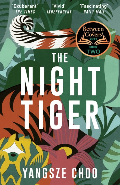 Night Tiger, the utterly enchanting and spellbinding mystery and Reese Witherspoon Book Club pick 9781787470477 Yangsze Choo