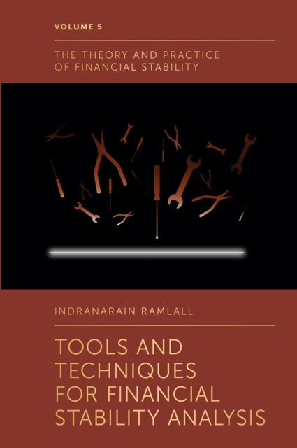 Book cover of: Tools and Techniques for Financial Stability Analysis. By: Indranarain Ramlall