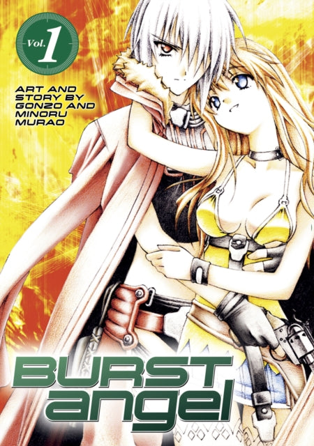 Book cover of: Burst Angel Vol.1. By: Minoru Murao