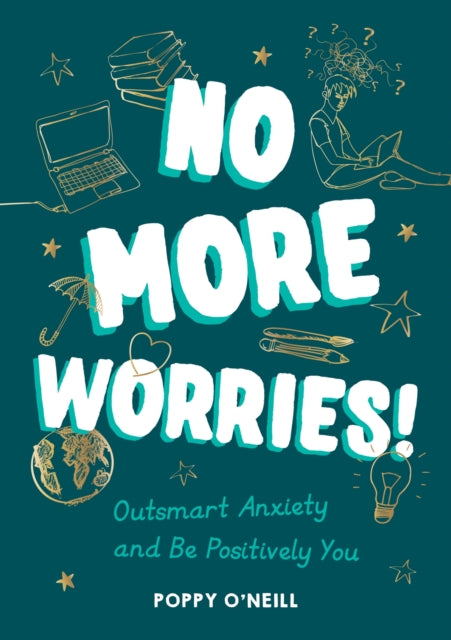 Book cover of: No More Worries!. By: Poppy O'Neill