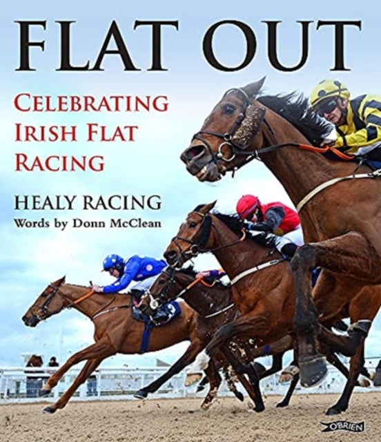 Book cover of: Flat Out. By: Healy Healy Racing
