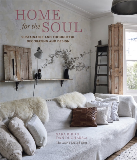 Book cover of: Home for the Soul. By: Sara Bird