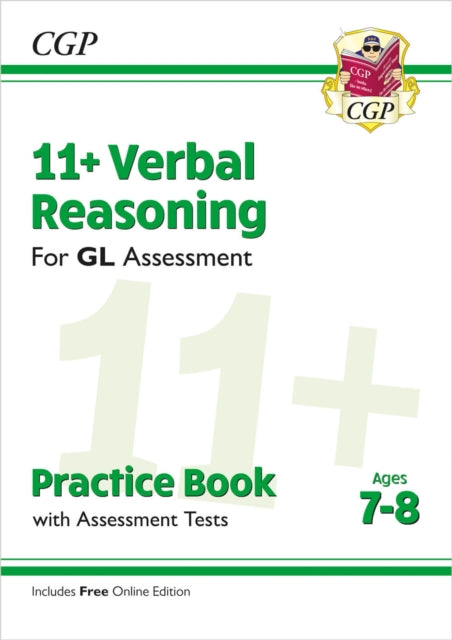 11+ GL Verbal Reasoning Practice Book & Assessment Tests - Ages 7-8 (with Online Edition) 9781789081640 CGP Books