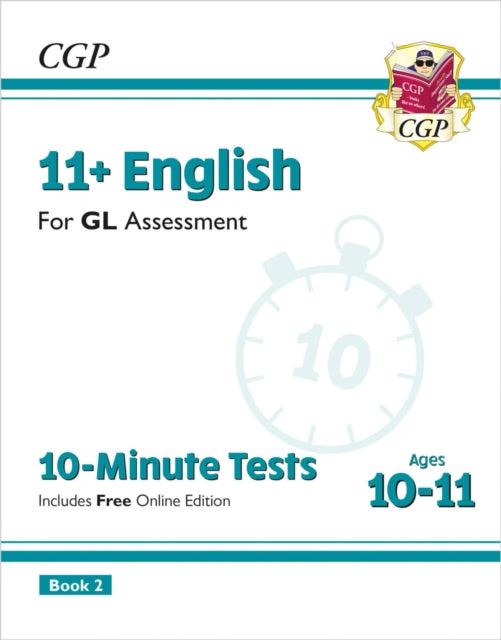 11+ GL 10-Minute Tests: English - Ages 10-11 Book 2 (with Online Edition) 9781789082128 CGP Books