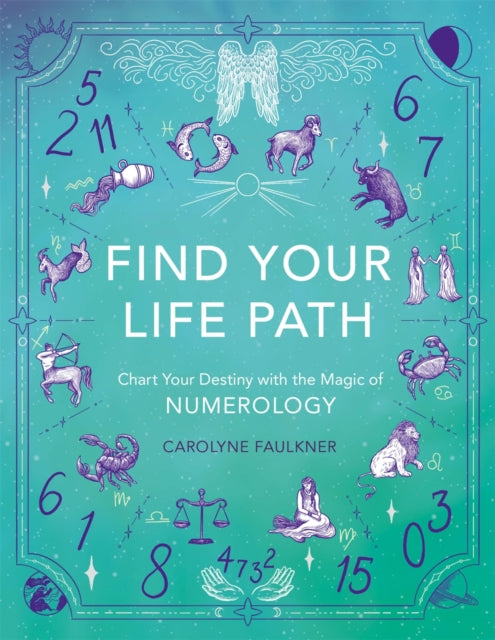 Book cover of: Find Your Life Path. By: Carolyne Faulkner