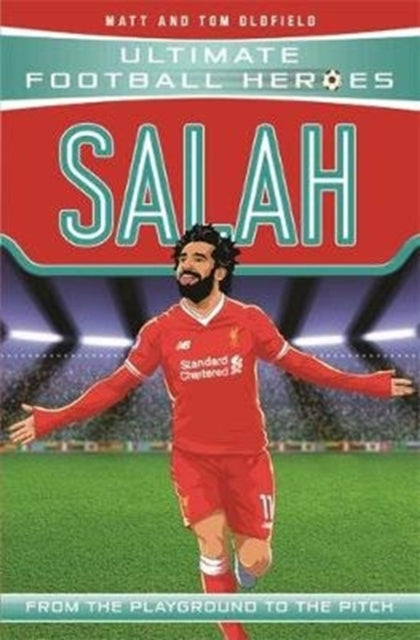Ultimate Football Heroes: Salah (Wing Wizards 3) 9781789460063 Matt Oldfield