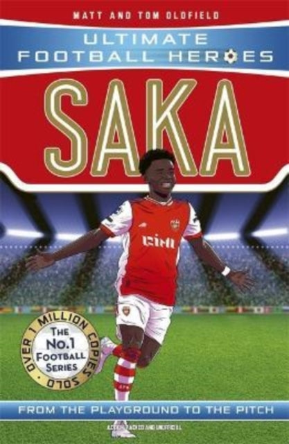 Ultimate Football Heroes: Saka (Wing Wizards 2) 9781789464801 Matt & Tom Oldfield