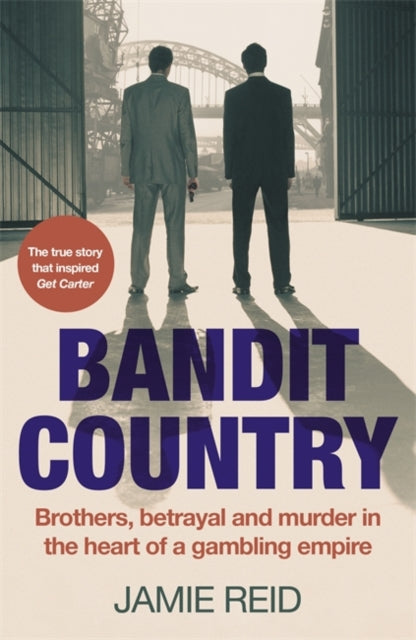 Book cover of: Bandit Country. By: Jamie Reid