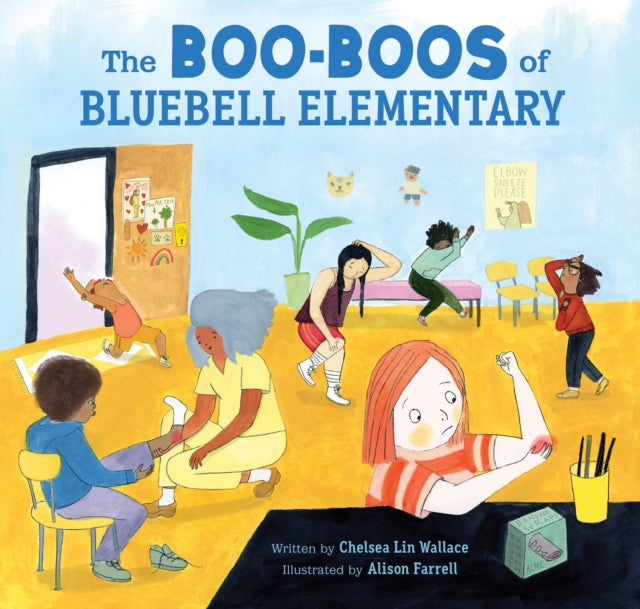 Book cover of: Boo-Boos of Bluebell Elementary. By: Chelsea Lin Wallace
