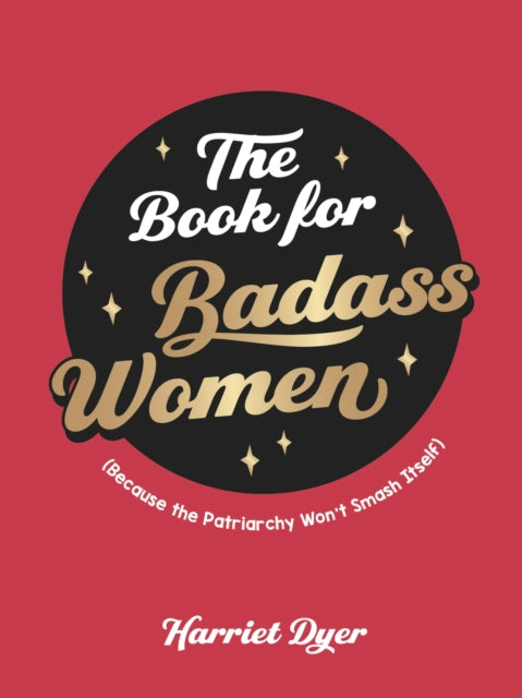 Book cover of: Book for Badass Women. By: Harriet Dyer