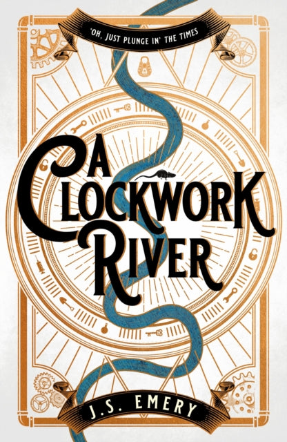Book cover of: Clockwork River. By: J. S. Emery