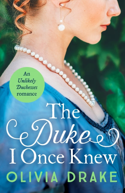 Book cover of: Duke I Once Knew. By: Olivia Drake