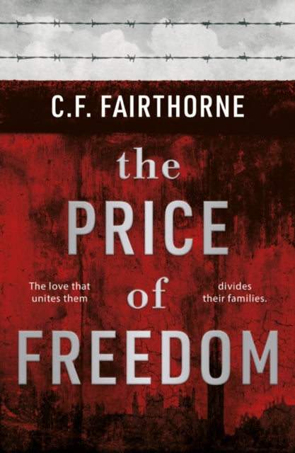 Book cover of: Price of Freedom. By: C. F. Fairthorne