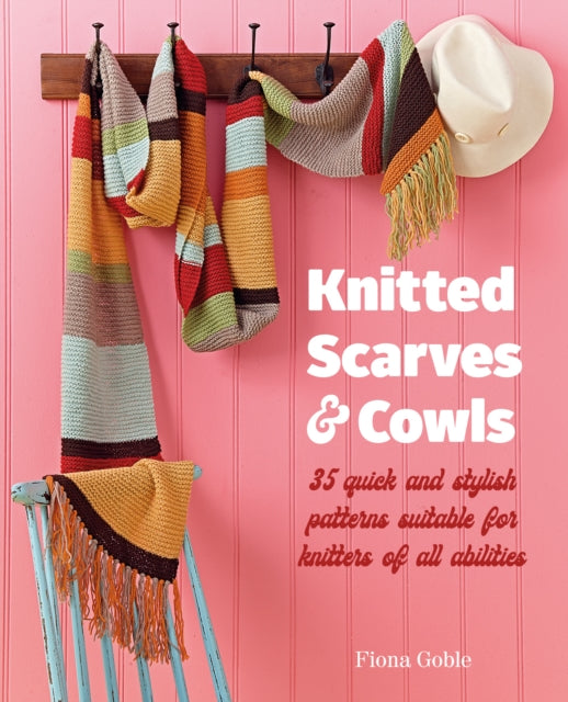 Book cover of: Knitted Scarves and Cowls. By: Fiona Goble