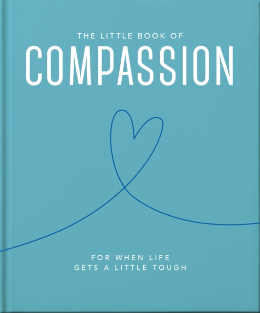 Book cover of: Little Book of Compassion. By: Orange Hippo!