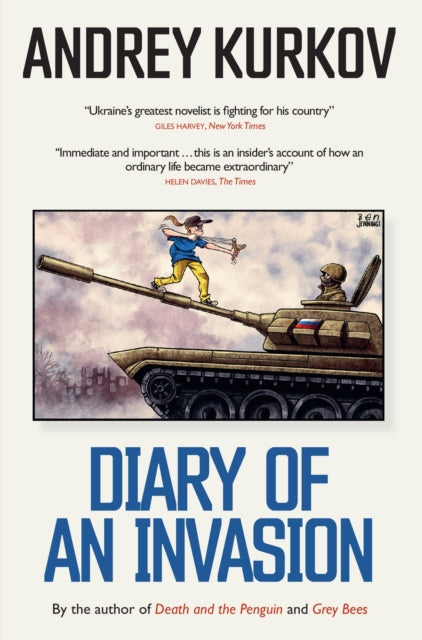 Book cover of: Diary of an Invasion. By: Andreĭ Kurkov