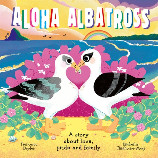 Book cover of: Aloha Albatross. By: Francesca Dryden