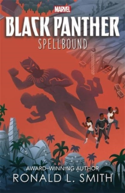 Book cover of: Marvel Black Panther: Spellbound. By: Smith, Ronald L.