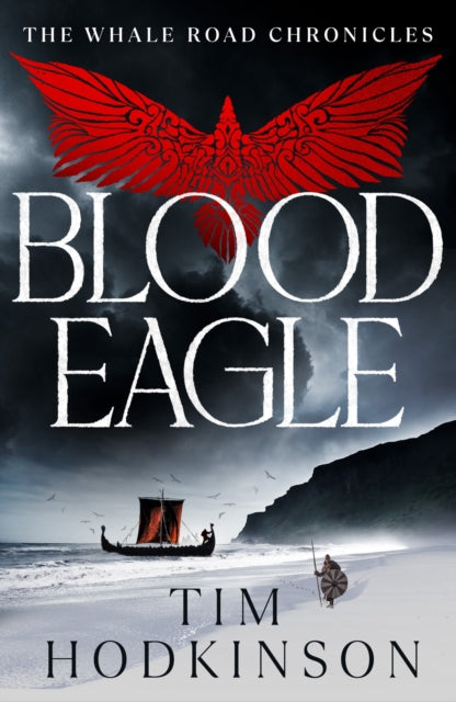 Book cover of: Blood Eagle. By: Tim Hodkinson
