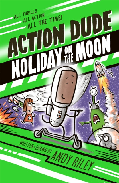 Action Dude Holiday on the Moon, Book 2: an action-packed full-colour graphic novel perfect for readers 8+ 9781801300612 Andy Riley