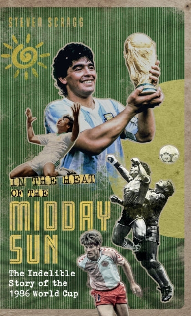 Book cover of: In the Heat of the Midday Sun. By: Steven Scragg