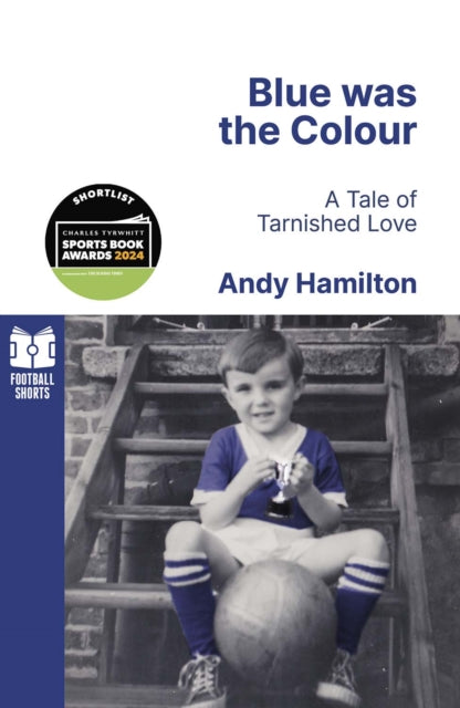 Book cover of: Blue was the Colour. By: Andy Hamilton