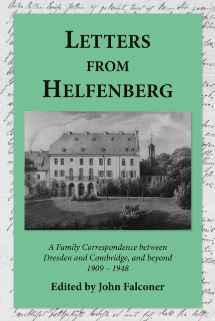 Book cover of: Letters from Helfenberg. By: John Falconer