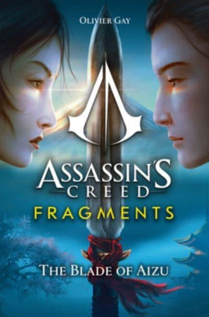 Book cover of: Assassin's Creed: Fragments - The Blade of Aizu. By: Olivier Gay