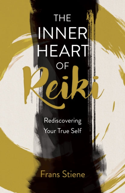 Book cover of: Inner Heart of Reiki (NEW EDITION), The. By: Frans Stiene