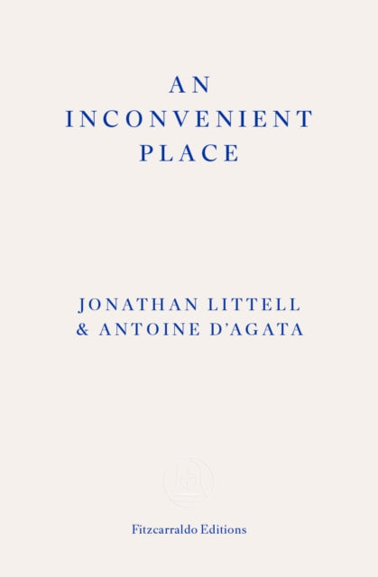 Inconvenient Place 9781804271124 Jonathan Littel