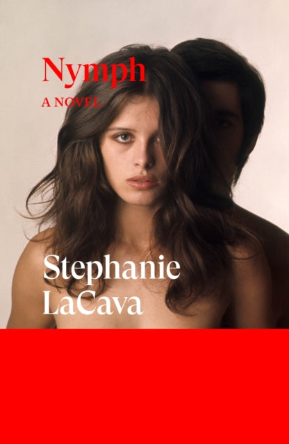 Nymph, A Novel 9781804299913 Stephanie Lacava
