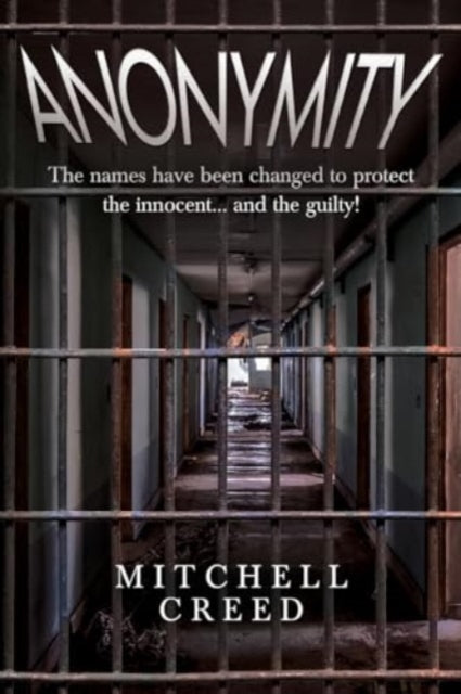 Book cover of: Anonymity. By: Mitchell Creed