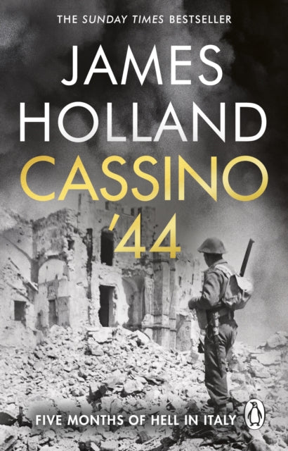Cassino '44, Five Months of Hell in Italy 9781804993637 James Holland