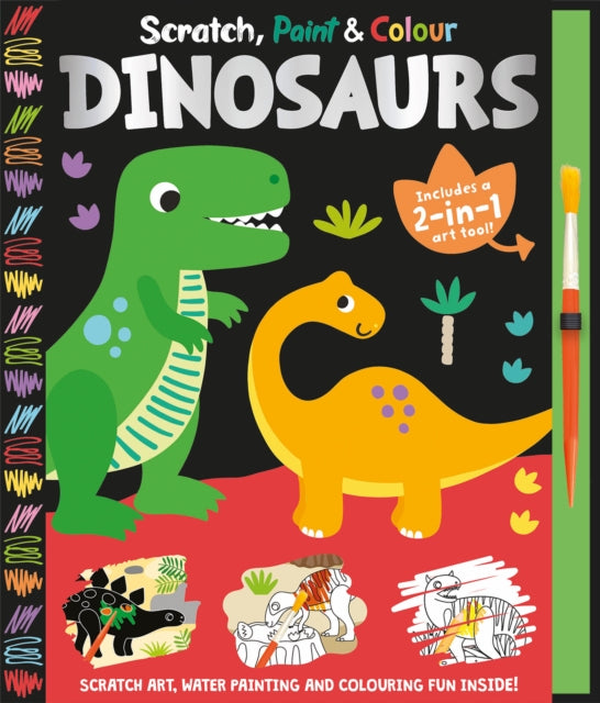 Book cover of: Scratch, Paint & Colour Dinosaurs